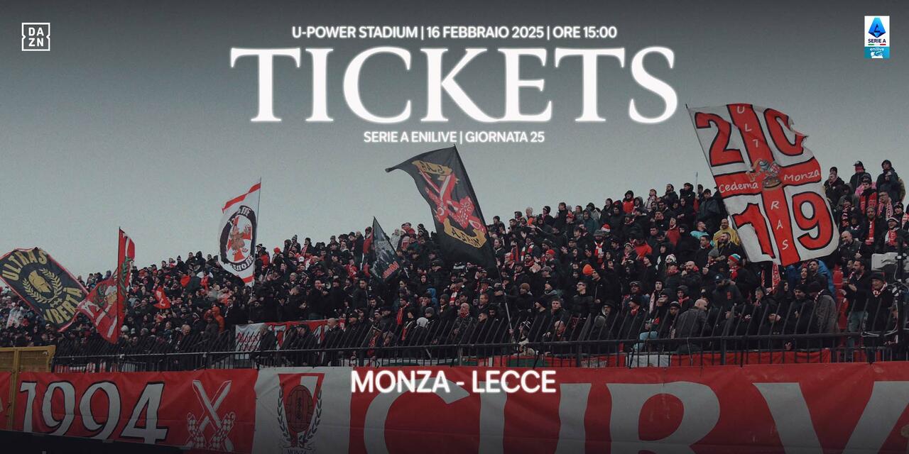 Serie A, Monza-Lecce, tutte le info sulla prevendita (con proteste social)