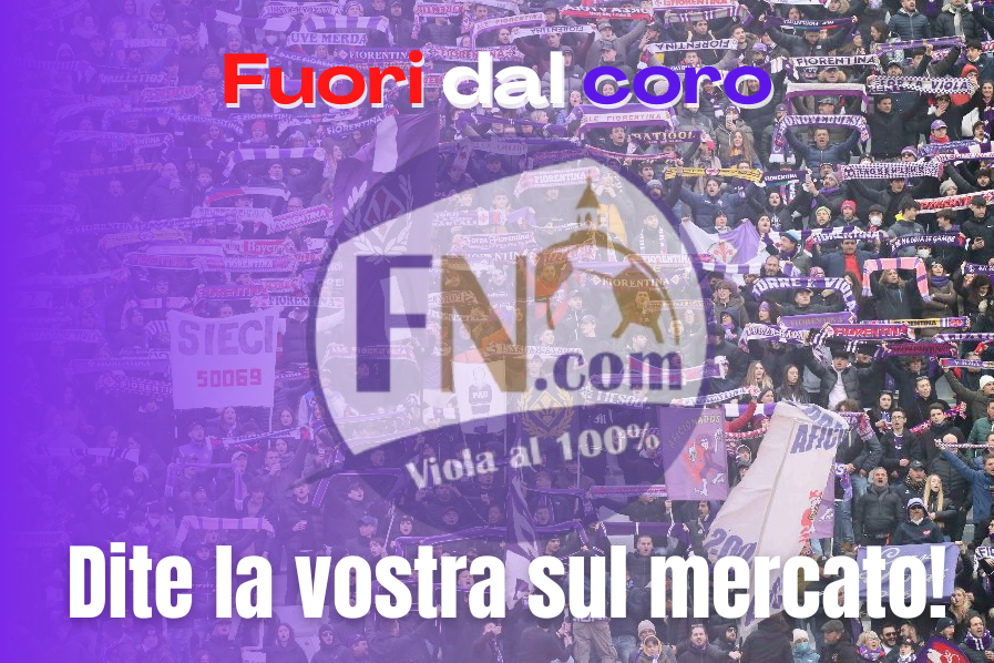 OUT OF COURT: Have your say on Fiorentina's market