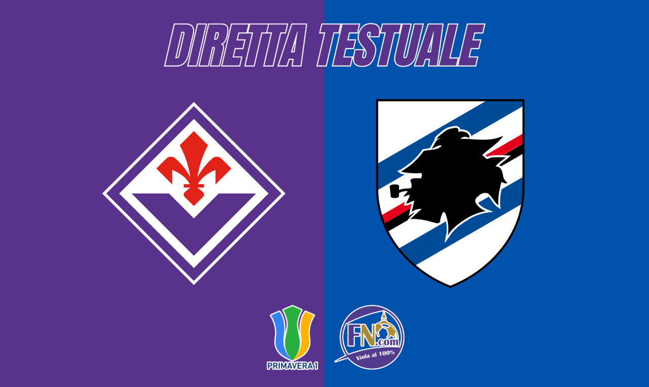 Primavera, Fiorentina-Sampdoria: follow the DIRECT text on Fiorentinanews